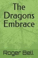 The Dragons Embrace B0FR35X9YN Book Cover