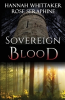Sovereign Blood 1736819208 Book Cover