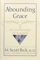 Abounding Grace An Anthology Of Wisdom 0740710141 Book Cover