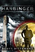 The Harbinger Tales (The Harbinger Tales Saga) 0998128619 Book Cover