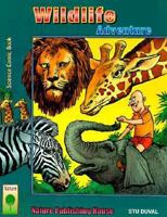Wildlife Adventure 957874174X Book Cover