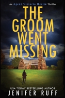 The Groom Went Missing 1954447175 Book Cover