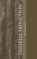 Unlikely Abduction 1986744418 Book Cover