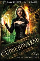 The Pick Pocket's Curse - Cursebreaker Book 5: (An Urban Fantasy Action Adventure) B0CRZ4RK4H Book Cover