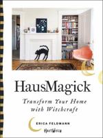 HausMagick: Transform Your Home with Witchcraft 0062906151 Book Cover