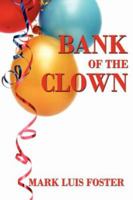 Bank of the Clown 1425985955 Book Cover