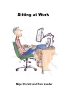Sitting at Work 1291414169 Book Cover