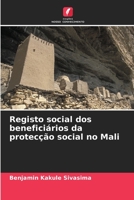 Registo social dos beneficiários da protecção social no Mali 6205977850 Book Cover