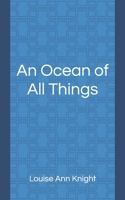 An Ocean of All Things B0GRFCNN2C Book Cover