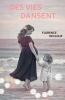 Des vies dansent (French Edition) B0GZKLQP61 Book Cover