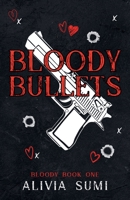 Bloody Bullets B0DZRFZGN1 Book Cover
