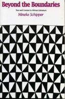 Beyond the Boundaries: Text and Context in African Literature 1566635152 Book Cover