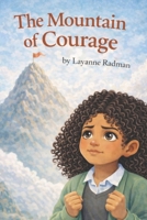 The Mountain of Courage B0GW5TBFH6 Book Cover