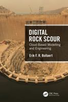 Digital Rock Scour : Cloud-Based Modelling and Engineering 1032334215 Book Cover