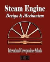 Steam Engine Design and Mechanism 1603861106 Book Cover