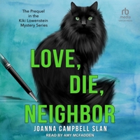 Love, Die, Neighbor: The Prequel in the Kiki Lowenstein Mystery Series B0CMVLLBJW Book Cover