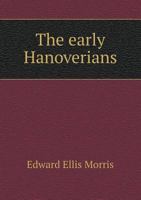 The Early Hanoverians 1432650181 Book Cover