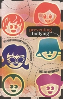 Preventing Bullying: Helping Kids Form Positive Relationships 1578864844 Book Cover