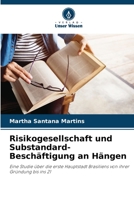 Risikogesellschaft und Substandard-Beschäftigung an Hängen 6206375153 Book Cover