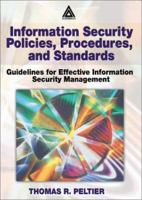 Information Security Policies, Procedures, and Standards: Guidelines for Effective Information Security Management 0849311373 Book Cover
