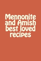 Mennonite and Amish best loved recipes 1721232664 Book Cover