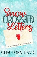 Snow-Crossed Letters B08L4PQ6Z7 Book Cover