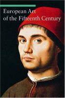 European Art of the Fifteenth Century 0892368314 Book Cover