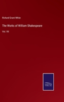 The Works of William Shakespeare: Vol. VII 3375003102 Book Cover
