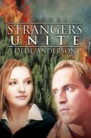 Strangers Unite 0595395430 Book Cover