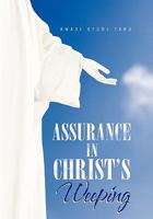 Assurance in Christ's Weeping 1456848399 Book Cover