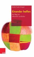 Einander Helfen: Der Weg Zur Inklusiven Lernkultur 3525701705 Book Cover