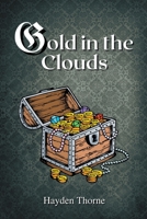 Gold in the Clouds B0BS8J9R76 Book Cover