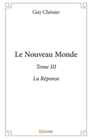 Le Nouveau Monde - Tome III (French Edition) 2414331119 Book Cover
