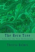 The Hero Tree 1500720089 Book Cover