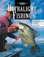 Ultralight Fishing (The Freshwater Angler) 1589231996 Book Cover
