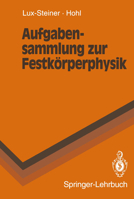 Aufgabensammlung Zur Festkorperphysik 3540568131 Book Cover