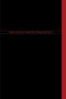 The Anna Cabrini Chronicles - Journals 1365735710 Book Cover
