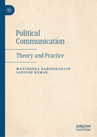 Political Communication: Theory and Practice 9819215609 Book Cover