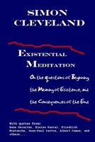 Existential Meditation 1411665309 Book Cover