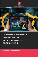 Desenvolvimento de Competências Profissionais de Engenheiros (Portuguese Edition) 6209698980 Book Cover