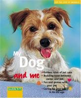 My Dog and Me 0764121138 Book Cover