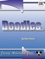 Doodles -- Exercises for Mastering Jazz Trombone: Spiral-Bound Book & CD 1562240617 Book Cover
