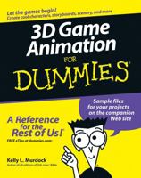 3D Game Animation For Dummies (For Dummies (Computer/Tech)) 0764587897 Book Cover