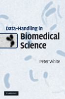 Data-Handling in Biomedical Science 0521143861 Book Cover