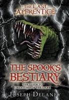 The Spook's Bestiary: The Guide to Creatures of the Dark 0062081152 Book Cover