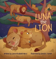 Luna The Lion 1637652992 Book Cover