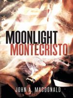 Moonlight Montecristo 149694402X Book Cover