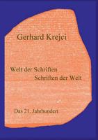 Welt der Schriften - Schriften der Welt: Das 21. Jahrhundert 3739223421 Book Cover