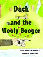 Dack and the Wooly Booger 0983410321 Book Cover