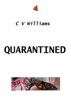 Quarantined 0648750590 Book Cover